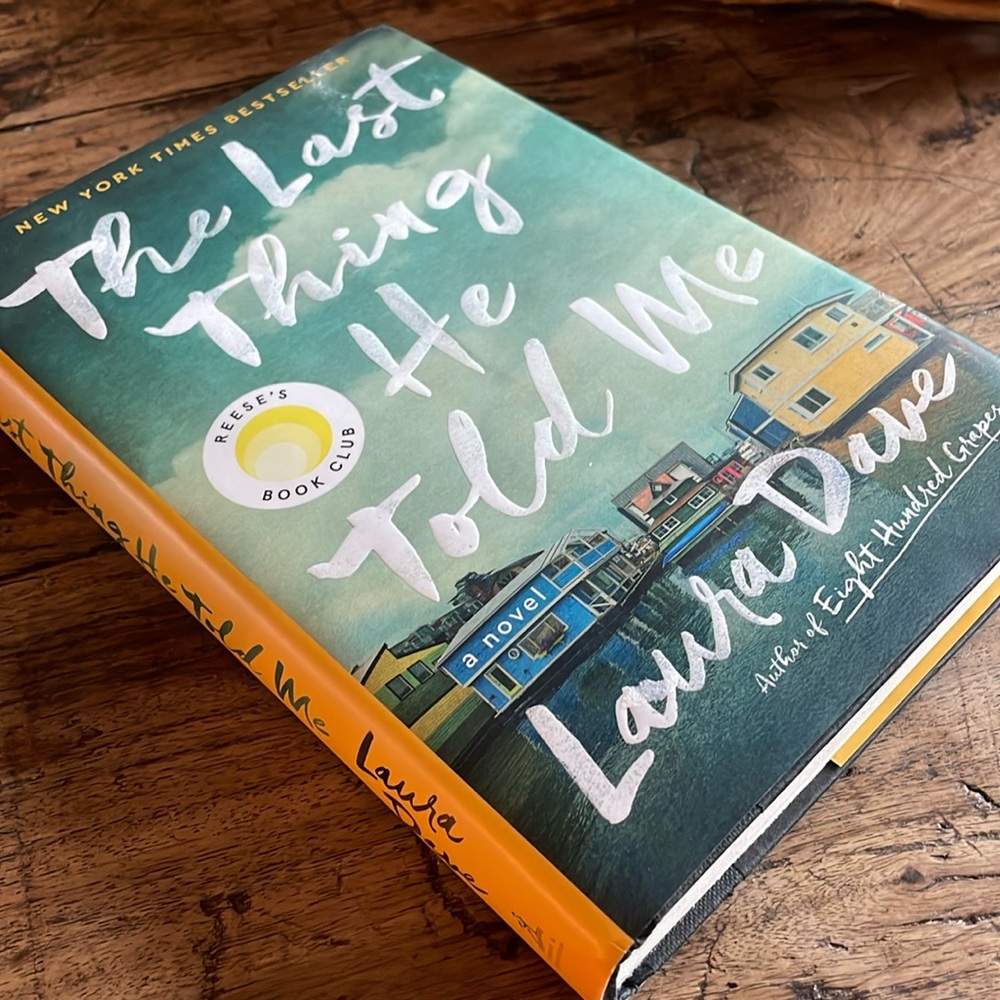 The Last Thing He Told Me by Laura Dave